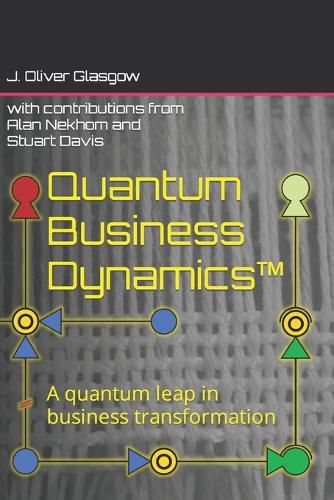 Cover image for Quantum Business Dynamics(TM)