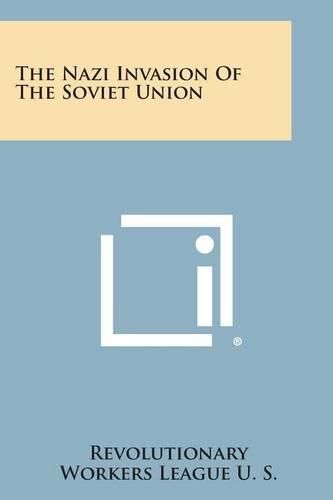 Cover image for The Nazi Invasion of the Soviet Union