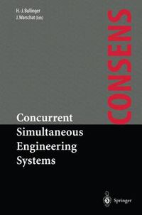 Cover image for Concurrent Simultaneous Engineering Systems: The Way to Successful Product Development