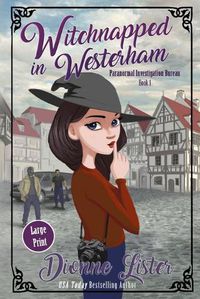 Cover image for Witchnapped in Westerham: Large Print Version