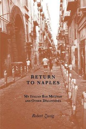 Cover image for Return to Naples: My Italian Bar Mitzvah and Other Discoveries