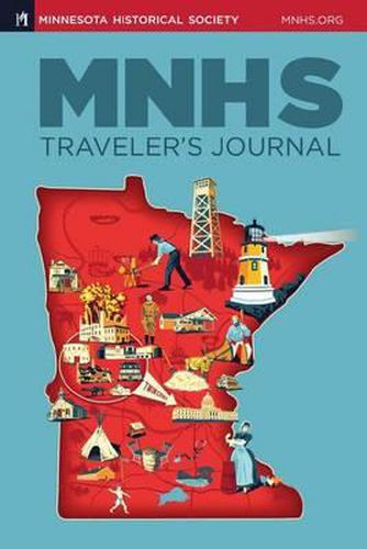 Minnesota Historical Society: A Traveler's Journal