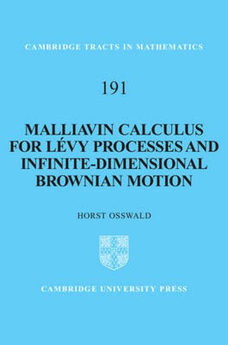 Cover image for Malliavin Calculus for Levy Processes and Infinite-Dimensional Brownian Motion