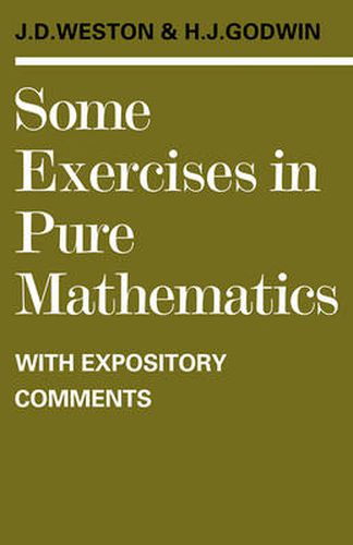 Cover image for Some Exercises in Pure Mathematics with Expository Comments