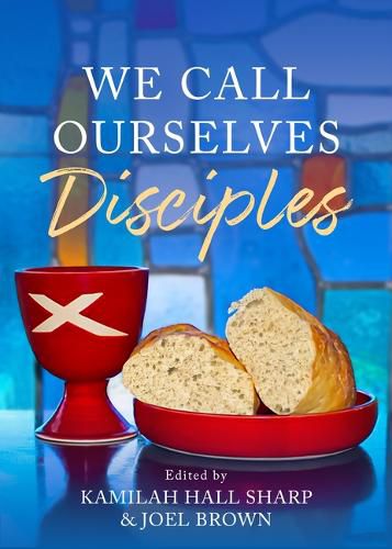 Cover image for We Call Ourselves Disciples