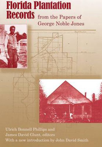 Cover image for Florida Plantation Records from the Papers of George Noble Jones