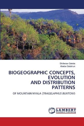 Cover image for Biogeographic Concepts, Evolution and Distribution Patterns