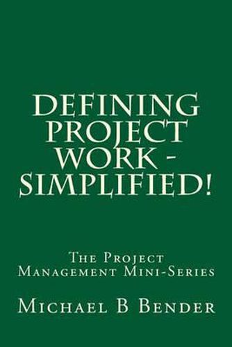 Cover image for Defining Project Work - Simplified!