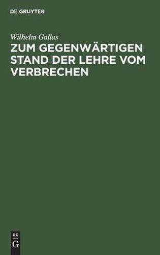 Cover image for Zum Gegenwartigen Stand Der Lehre Vom Verbrechen