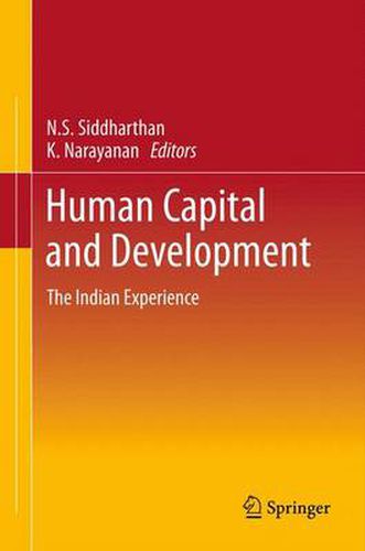 Cover image for Human Capital and Development: The Indian Experience