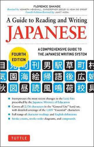 A Guide to Reading and Writing Japanese: Fourth Edition, JLPT All Levels (2,136 Japanese Kanji Characters)