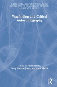 Cover image for Wayfinding and Critical Autoethnography