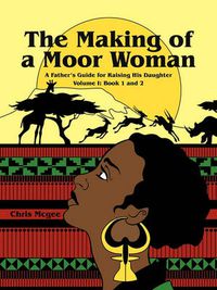 Cover image for The Making of a Moor Woman