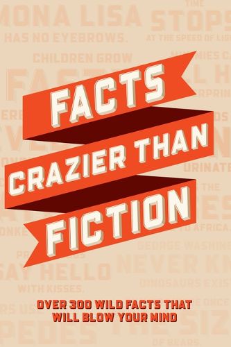 Cover image for Facts Crazier Than Fiction Softcover Book