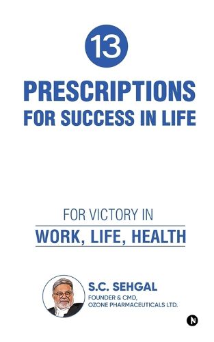 Cover image for 13 Prescriptions for Success In Life