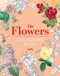 Cover image for The Flowers Colouring Book