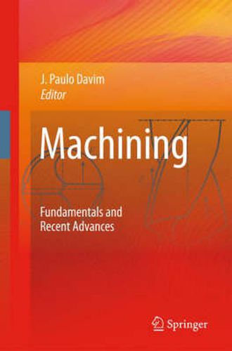 Cover image for Machining: Fundamentals and Recent Advances