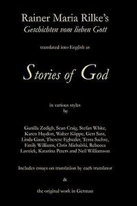 Cover image for Stories of God: Rainer Maria Rilke's Geschichten vom lieben Gott