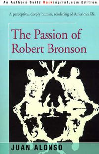 Cover image for The Passion of Robert Bronson