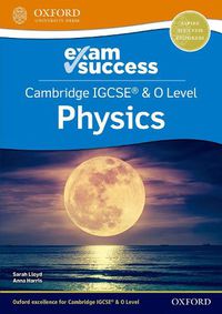 Cover image for Cambridge IGCSE (R) & O Level Physics: Exam Success