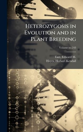 Cover image for Heterozygosis in Evolution and in Plant Breeding