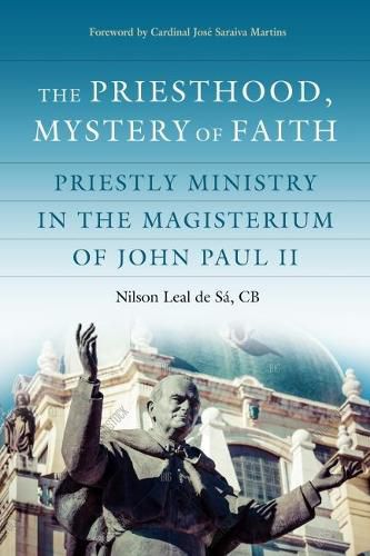 Cover image for The Priesthood, Mystery of Faith: Priestly Ministry in the Magisterium of John Paul II