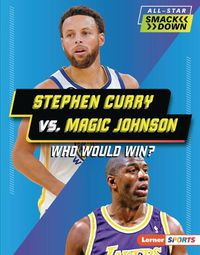 Cover image for Stephen Curry vs. Magic Johnson