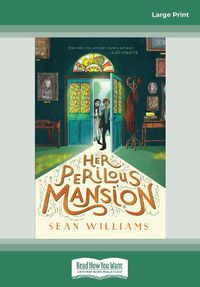 Cover image for Her Perilous Mansion