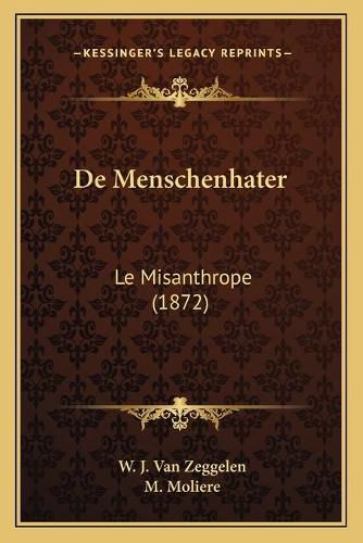 Cover image for de Menschenhater: Le Misanthrope (1872)
