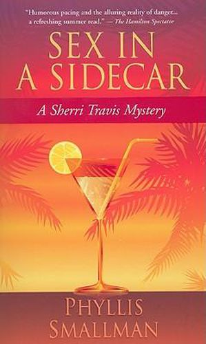 Cover image for Sex in a Sidecar: A Sherri Travis Mystery