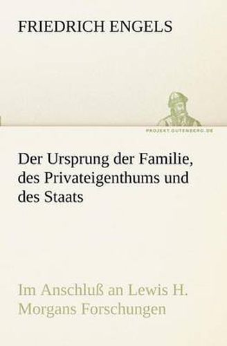 Cover image for Der Ursprung Der Familie, Des Privateigenthums Und Des Staats