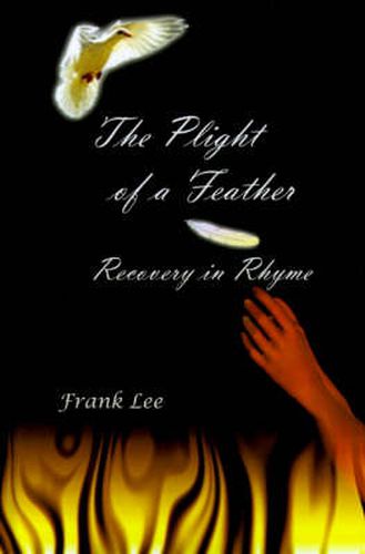 Cover image for Cpe Plight of a Feather: Recovery in Rhyme