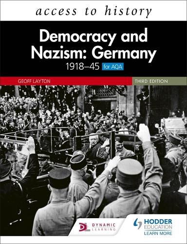 Cover image for Access to History: Democracy and Nazism: Germany 1918-45 for AQA Third Edition