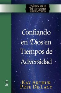 Cover image for Confiando en Dios en Tiempos de Adversidad / Trusting God in Times of Adversity