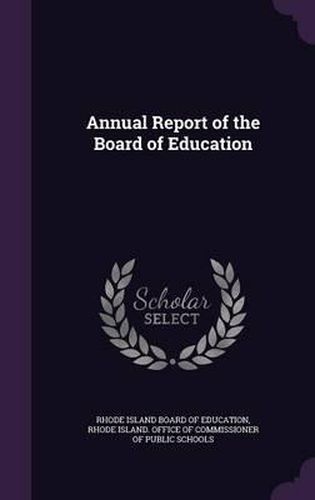 Cover image for Annual Report of the Board of Education