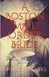 Cover image for A Boston Mail Order Bride