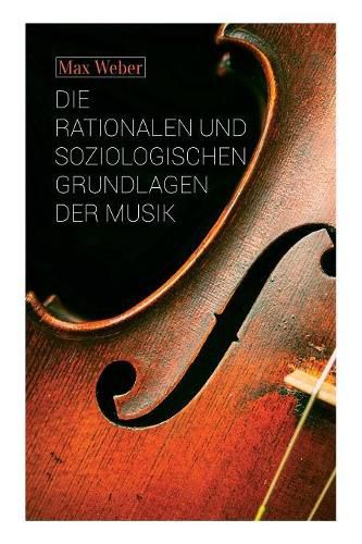 Cover image for Die rationalen und soziologischen Grundlagen der Musik