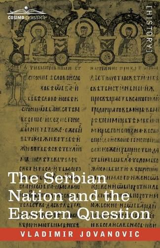 Cover image for The Serbian Nation and the Eastern Question