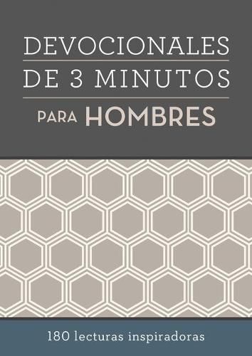 Cover image for Devocionales de 3 Minutos Para Hombres: 180 Lecturas Inspiradoras