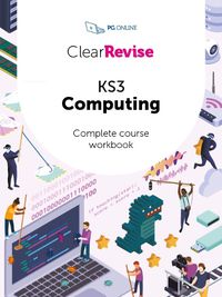 Cover image for ClearRevise KS3 Computing Complete Course Workbook