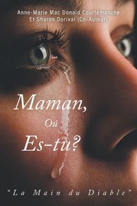 Cover image for Maman, Ou es-tu?