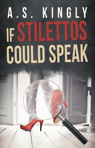 Cover image for If Stilettos Could Speak