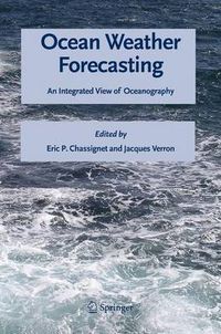 Cover image for Ocean Weather Forecasting: An Integrated View of Oceanography