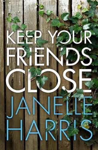 Cover image for Keep Your Friends Close