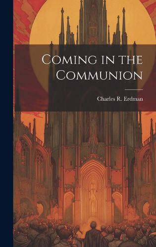 Cover image for Coming in the Communion