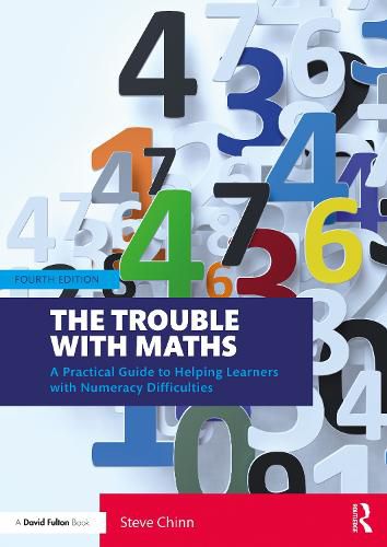 Cover image for The Trouble with Maths: A Practical Guide to Helping Learners with Numeracy Difficulties