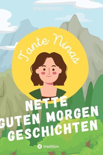 Cover image for Tante Ninas Nette Guten Morgen Geschichten