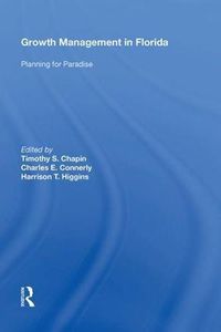 Cover image for Growth Management in Florida: Planning for Paradise