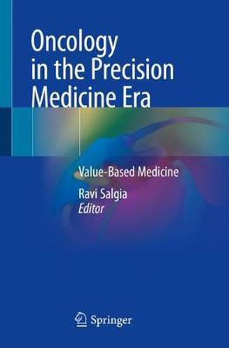 Cover image for Oncology in the Precision Medicine Era: Value-Based Medicine