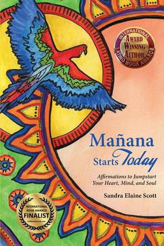 Cover image for Manana Starts Today: Affirmations to Jumpstart Your Heart, Mind, and Soul